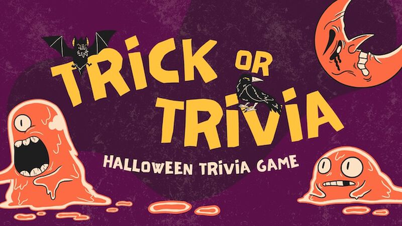 Trick or Treat Trivia